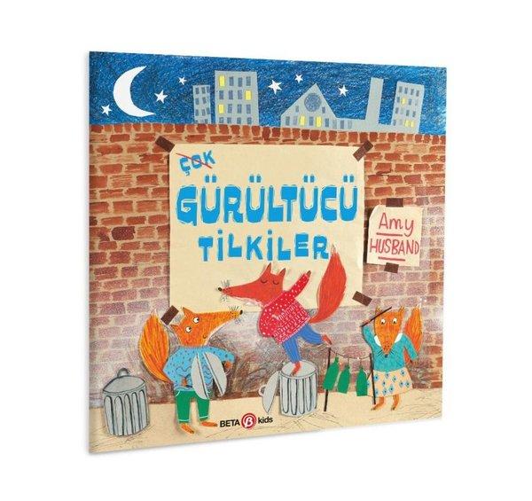 Çok Gürültücü Tilkiler | Beta Kids (İnce Kapak) - Resim 1