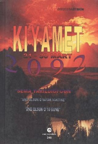Kıyamet 21 - 30 Mart 2092 | Can Yayınları (Ali Adil Atalay) (Ciltsiz) - Resim 1