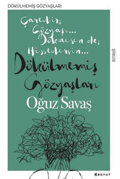Dökülmemiş Gözyaşları | Boyut Yayın Grubu (İnce Kapak) - Resim 1