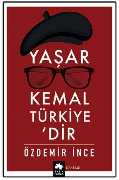 Yaşar Kemal Türkiye'dir | Eksik Parça Yayınları (İnce Kapak) - Resim 1