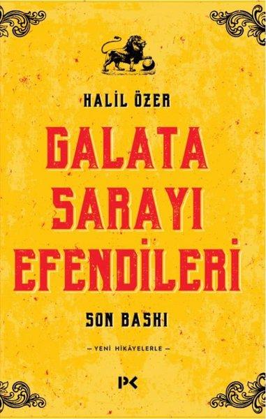 Galata Sarayı Efendileri-Son Baskı-Yeni Hikayelerle | Profil Kitap (İnce Kapak) - Resim 1