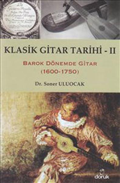 Klasik Gitar Tarihi 2 | Doruk Yayınları (İnce Kapak) - Resim 1