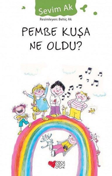 Pembe Kuşa Ne Oldu | Can Çocuk Yayınları (İnce Kapak) - Resim 1
