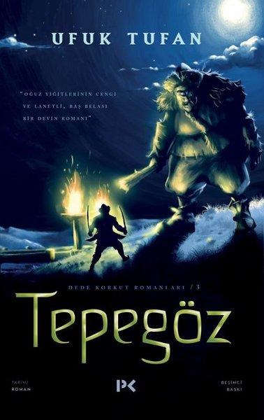 Tepegöz - Dede Korkut Romanları 3 | Profil Kitap (İnce Kapak) - Resim 1