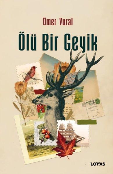Ölü Bir Geyik | Loras Kitap (İnce Kapak) - Resim 1