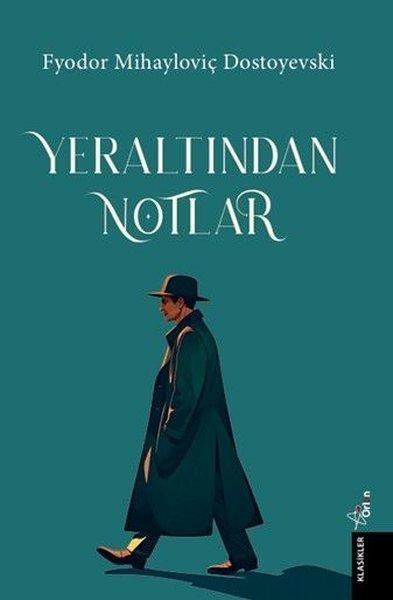 Yeraltından Notlar | Orion Yayınevi (İnce Kapak) - Resim 1