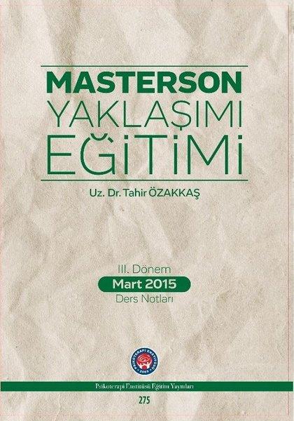 3.Dönem Mart 2015 Ders Notları-Masterson Yaklaşımı Eğitimi | Psikoterapi Enstitüsü (İnce Kapak) - Resim 1