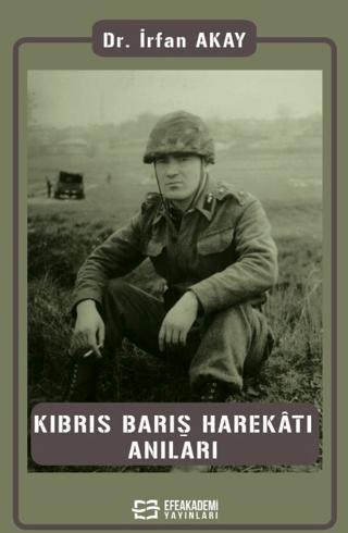 Kıbrıs Barış Harekatı Anıları | Efe Akademi Yayınları (Ciltsiz) - Resim 1