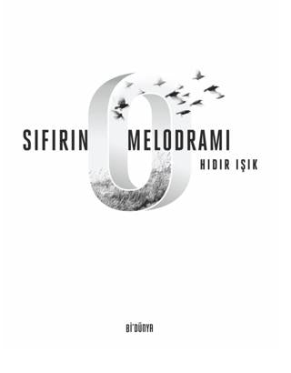 Sıfırın Melodramı