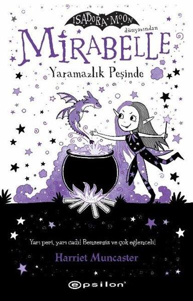Mirabelle 1 - Yaramazlık Peşinde - Isadora Moon Dünyasından | Epsilon Yayınevi (İnce Kapak) - Resim 1