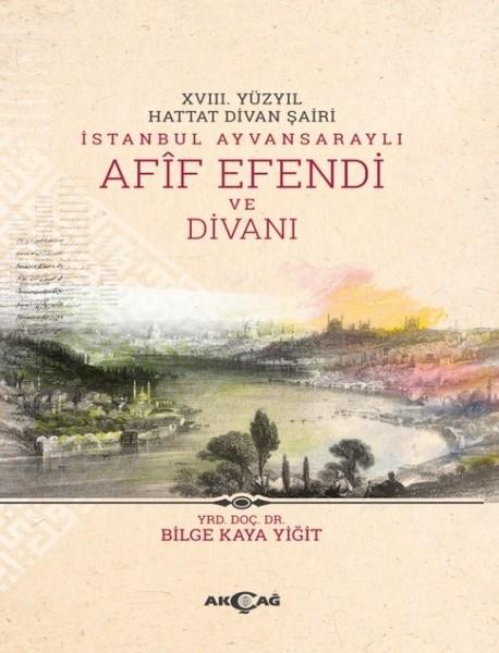 Afif Efendi ve Divanı | Akçağ Yayınları (İnce Kapak) - Resim 1