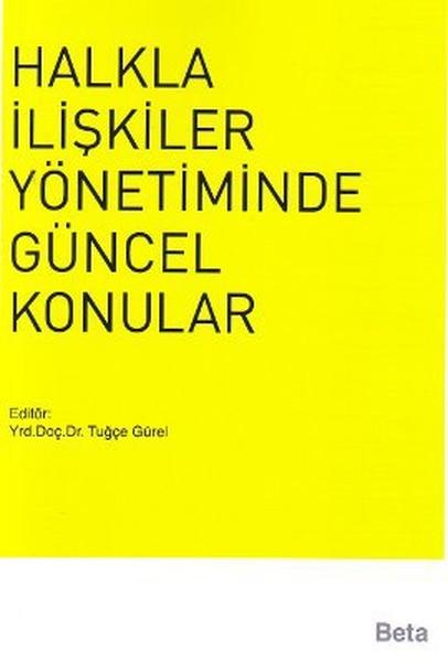 Halkla İlişkiler Yönetiminde Güncel Konular | Beta Yayınları (İnce Kapak) - Resim 1
