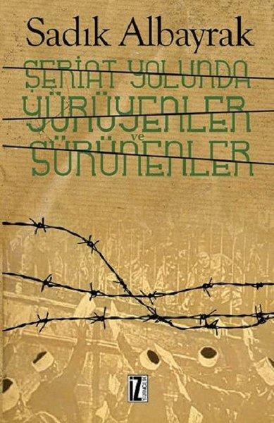 Şeriat Yolunda Yürüyenler ve Sürünenler | İz Yayıncılık (İnce Kapak) - Resim 1
