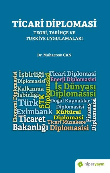 Ticari Diplomasi Teori Tarihçe ve Türkiye Uygulamaları | Hiperlink (İnce Kapak) - Resim 1