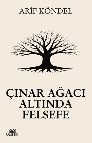 Çınar Ağacı Altında Felsefe | Ülgen Yayınları (Ciltsiz) - Resim 1