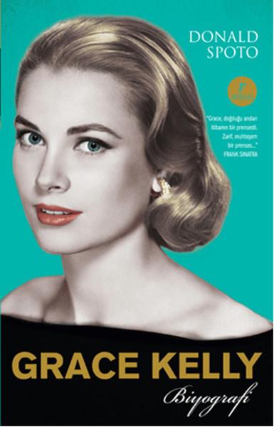 Grace Kelly | Artemis Yayınları - Yayınevi Genel Dizisi (İnce Kapak) - Resim 1