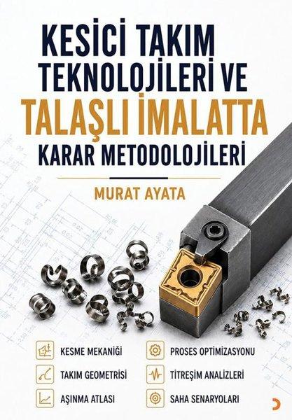 Kesici Takım Teknolojileri ve Talaşlı İmalatta Karar Metodolojileri | Cinius (İnce Kapak) - Resim 1