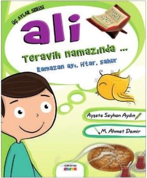 Ali Teravih Namazında: Ramazan Ayı-İftar-Sahur-Üç Aylar Serisi | Semerkand Çocuk (İnce Kapak) - Resim 1