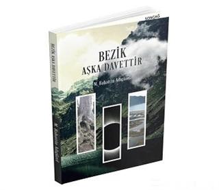 Bezik Aşka Davettir | Sonçağ Yayınları (Ciltsiz) - Resim 1