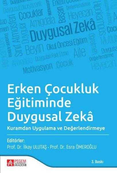 Erken Çocukluk Eğitiminde Duygusal Zeka | Pegem Akademi Yayıncılık (İnce Kapak) - Resim 1