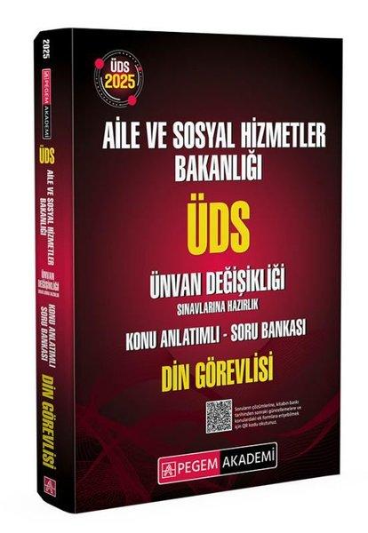 2025 ÜDS Aile ve Sosyal Hizmetler Bakanlığı Ünvan Değişikliği Sınavlarına Hazırlık Konu Anlatımlı So | Pegem Akademi Yayıncılık (İnce Kapak) - Resim 1