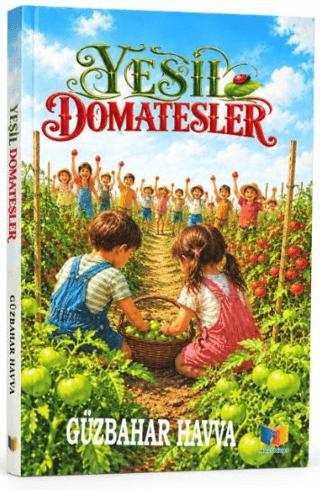 Yeşil Domatesler | Ateş Yayınları (Ciltsiz) - Resim 1