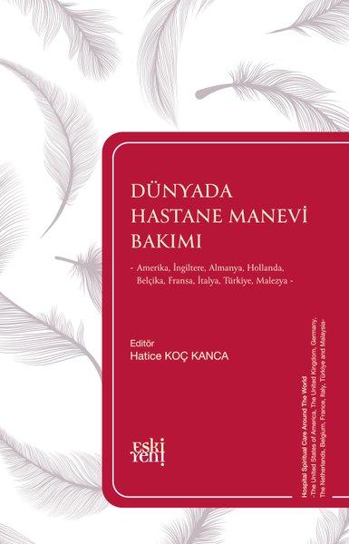 Dünyada Hastane Manevi Bakımı | Eskiyeni Yayınları (İnce Kapak) - Resim 1