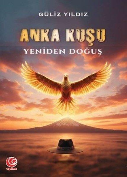 Anka Kuşu - Yeniden Doğuş | Aysima Yayınları (İnce Kapak) - Resim 1