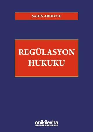 Regülasyon Hukuku | On İki Levha Yayınları (Ciltli) - Resim 1