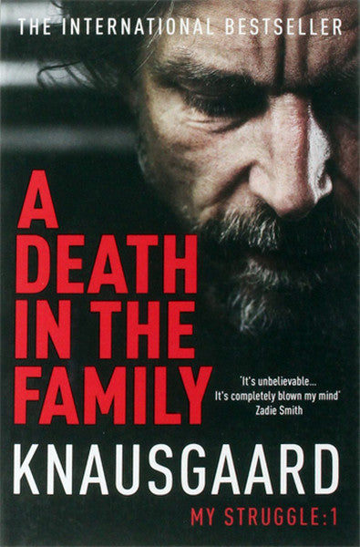 A Death in the Family: My Struggle Book 1 - Karl Ove Knausgaard kitap kapağı