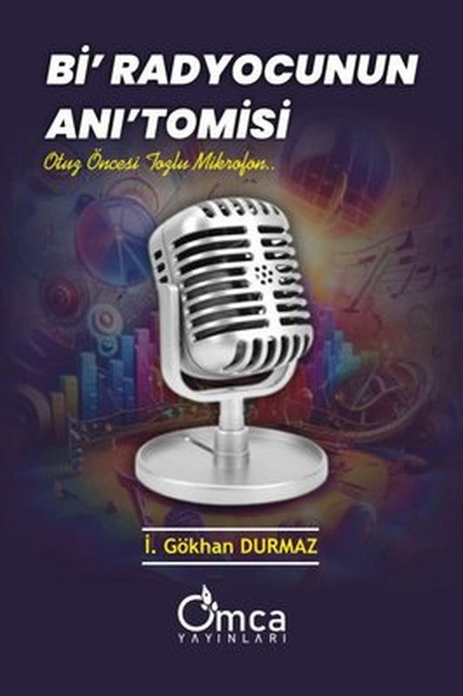 Bi' Radyocunun Anı'tomisi | Omca (İnce Kapak )