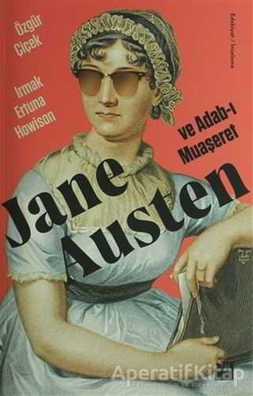 Jane Austen ve Adab-ı Muaşeret - Irmak Ertuna Howison - Doğan Kitap