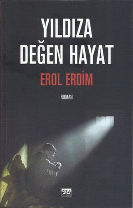 Yıldıza Değen Hayat | Su Yayınları