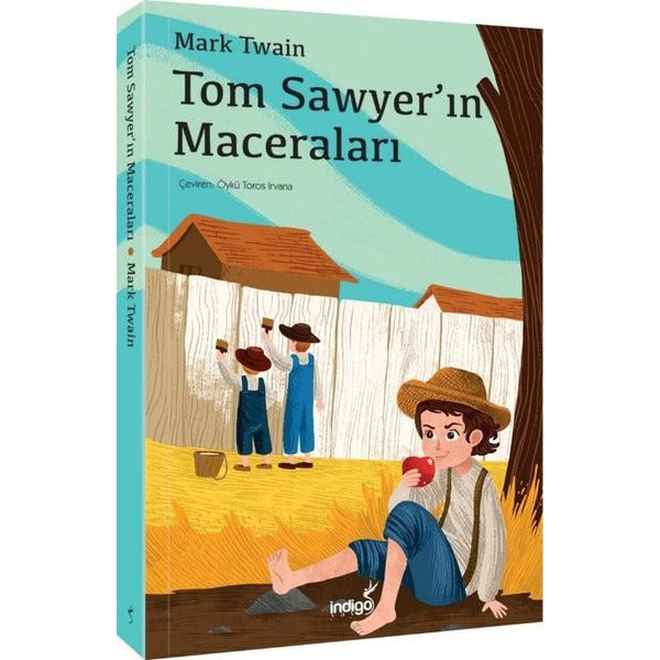 Tom Sawyer'in Maceraları | İndigo Çocuk