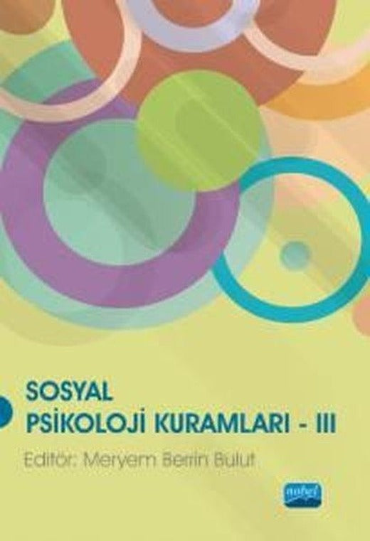 Sosyal Psikoloji Kuramları - 3 | Nobel Akademik Yayıncılık (İnce Kapak)