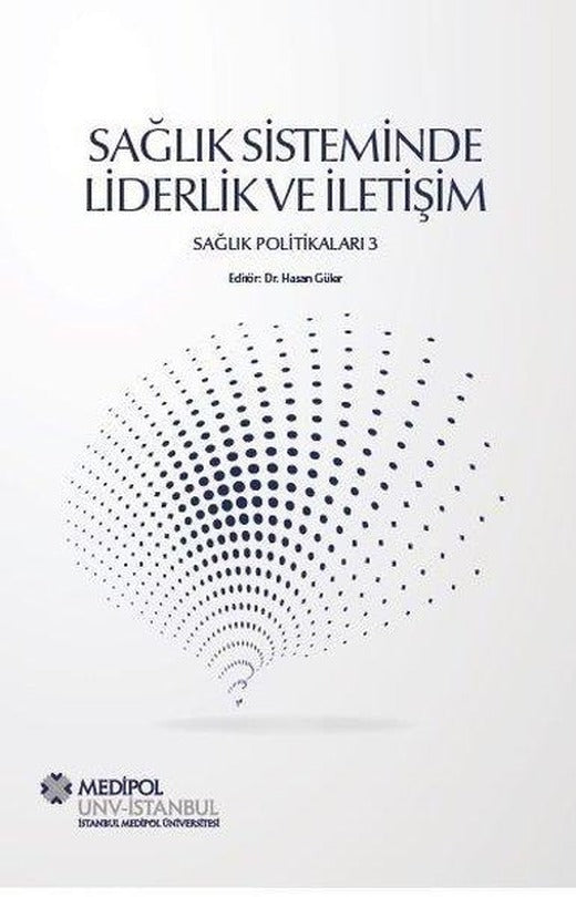 Sağlık Sisteminde Liderlik ve İletişim-Sağlık Politikaları 3