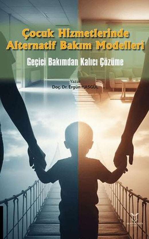 Çocuk Hizmetlerinde Alternatif Bakım Modelleri