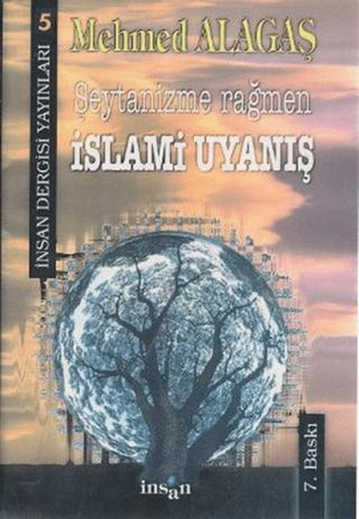 Şeytanizme Rağmen İslami Uyanış | İnsan Dergisi Yayınları (Ciltsiz)