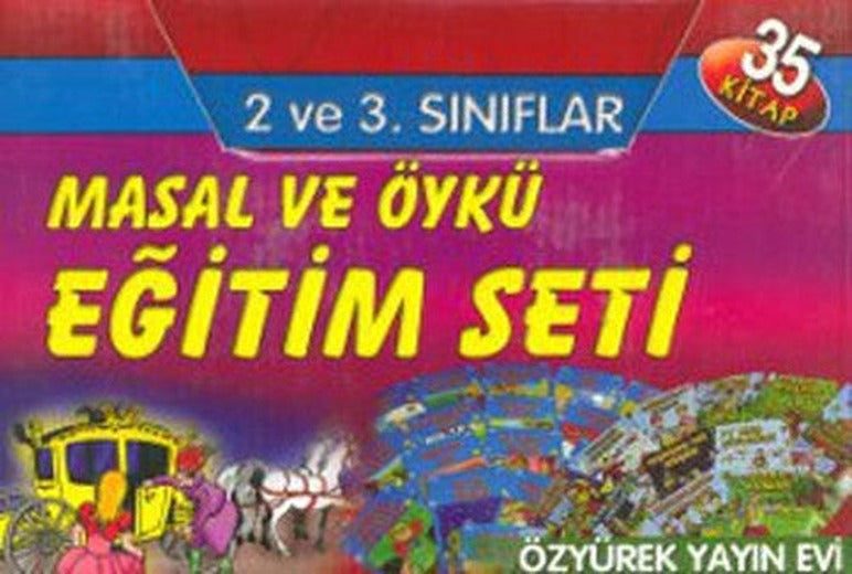 Masal ve Öykü Eğitim Seti-2.ve 3.Sınıflar - 35 Kitap | Özyürek Yayınevi