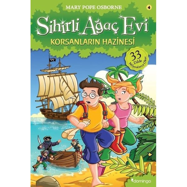 Sihirli Ağaç Evi 4 - Korsanların Hazinesi | Domingo Yayınevi (İnce Kapak)