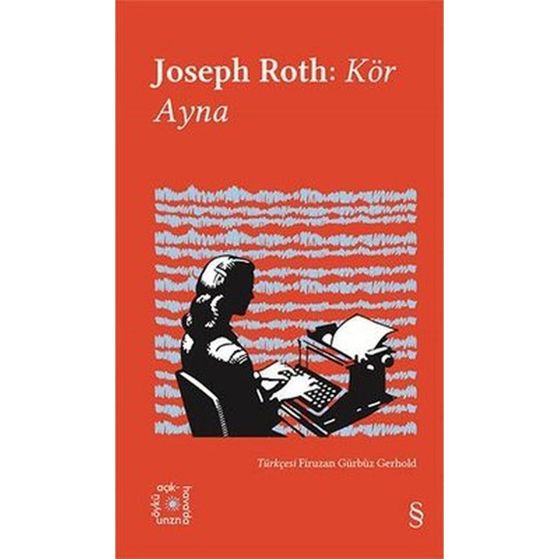 Joseph Roth: Kör Ayna - Everest Açıkhava 33 | Everest Yayınları