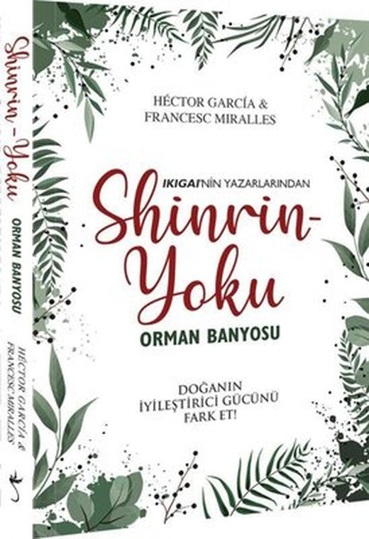 Shinrin Yoku-Orman Banyosu | İndigo Yayınları