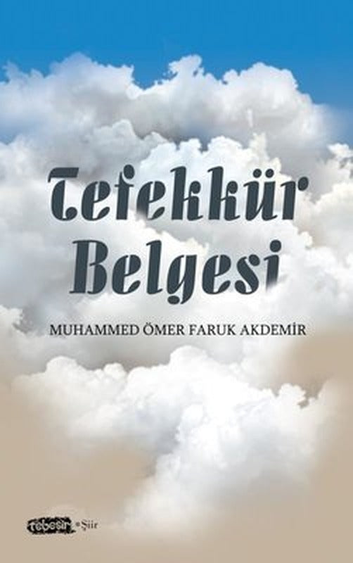 Tefekkür Belgesi | Muhammed Ömer Faruk Akdemir (İnce Kapak)