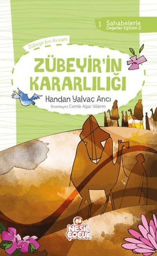 Zübeyir'in Kararlılığı