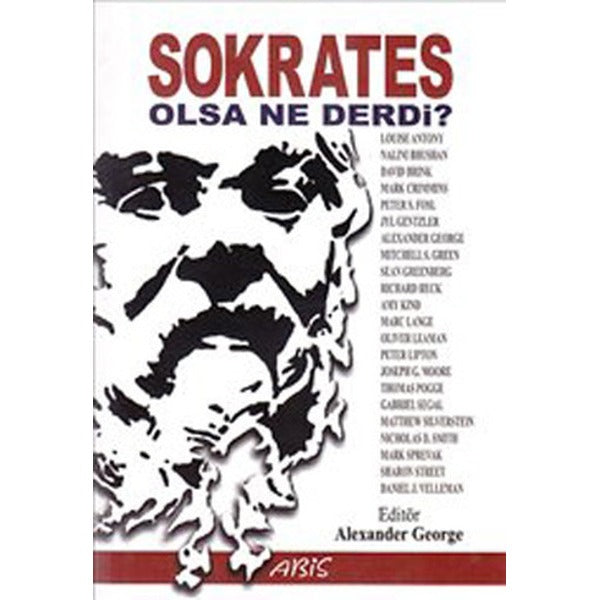 Sokrates Olsa Ne Derdi? | Abis Yayınları (İnce Kapak)