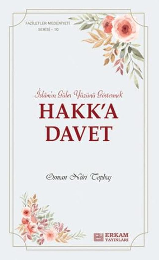Hak'ka Davet | Erkam Yayınları (Ciltsiz)