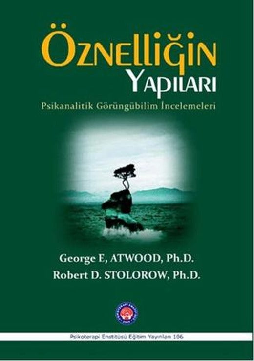 Öznelliğin Yapıları | Psikoterapi Enstitüsü (Ciltsiz)