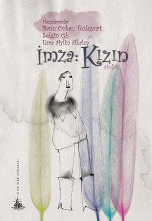 İmza: Kızın | Yitik Ülke Yayınları