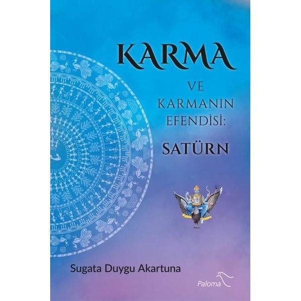 Karma ve Karmanın Efendisi: Satürn