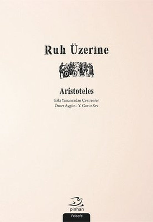 Ruh Üzerine | Pinhan Yayıncılık